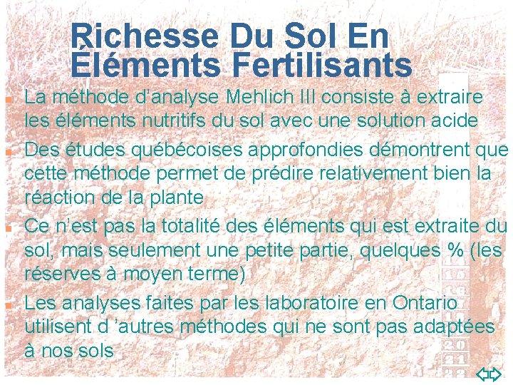 Richesse Du Sol En Éléments Fertilisants n n La méthode d’analyse Mehlich III consiste