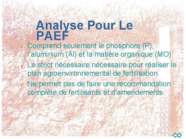 Analyse Pour Le PAEF n n n Comprend seulement le phosphore (P), l’aluminium (Al)