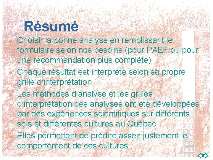 Résumé n n Choisir la bonne analyse en remplissant le formulaire selon nos besoins