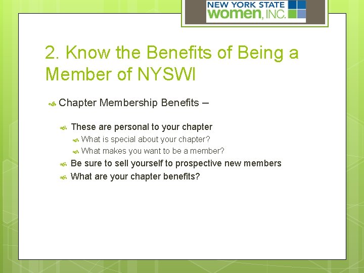 2. Know the Benefits of Being a Member of NYSWI Chapter Membership Benefits –