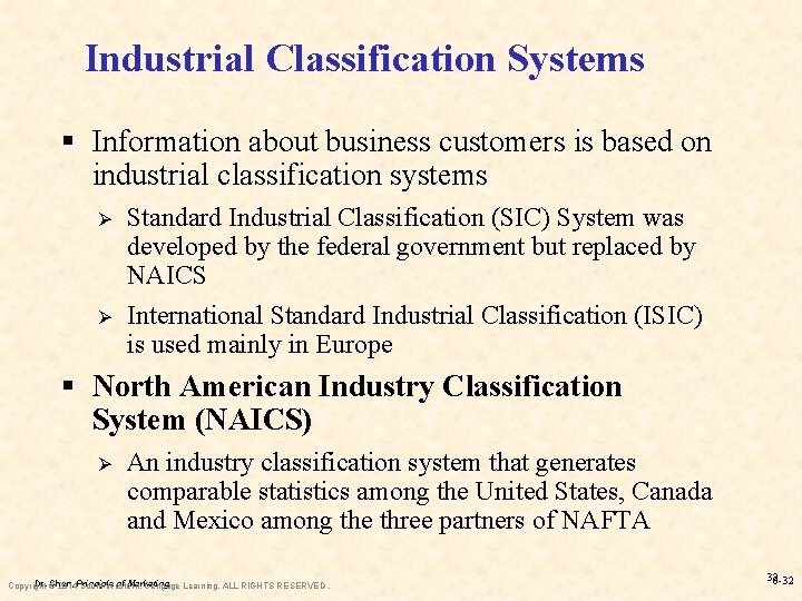 Industrial Classification Systems § Information about business customers is based on industrial classification systems