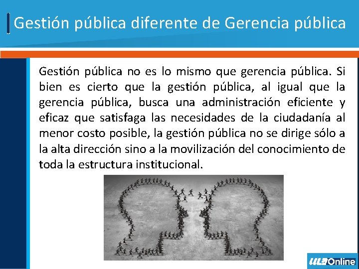 Gestión pública diferente de Gerencia pública Gestión pública no es lo mismo que gerencia