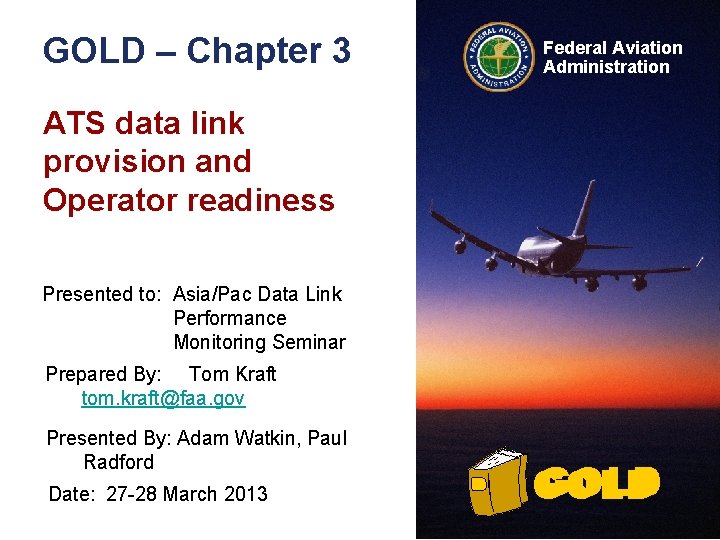 GOLD – Chapter 3 Federal Aviation Administration ATS data link provision and Operator readiness