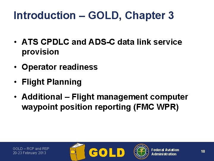 Introduction – GOLD, Chapter 3 • ATS CPDLC and ADS C data link service