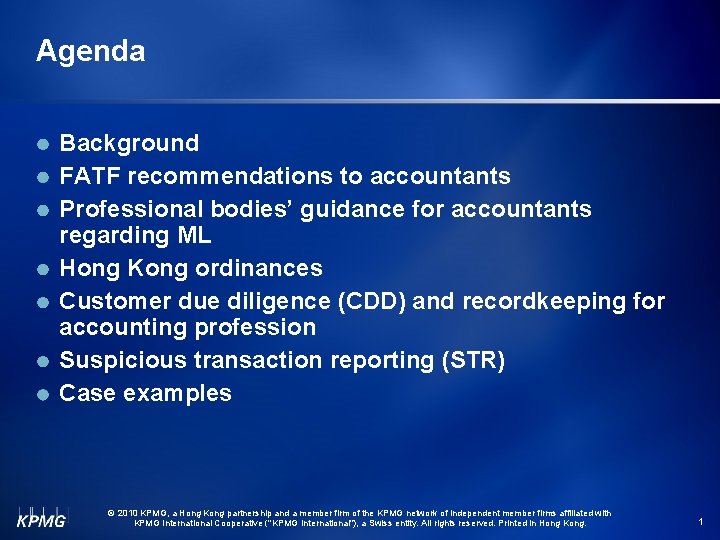 Agenda Background FATF recommendations to accountants Professional bodies’ guidance for accountants regarding ML Hong