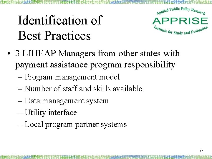 Identification of Best Practices • 3 LIHEAP Managers from other states with payment assistance