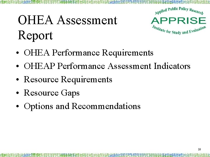 OHEA Assessment Report • • • OHEA Performance Requirements OHEAP Performance Assessment Indicators Resource