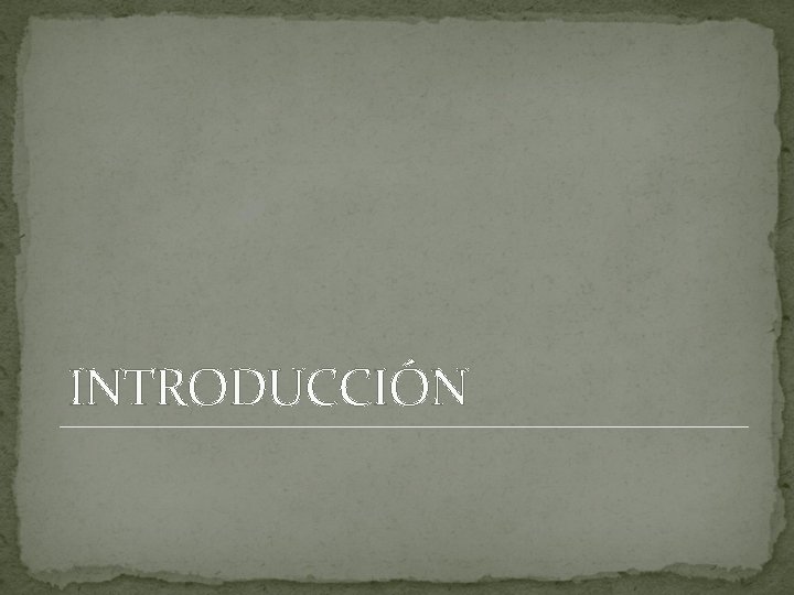 INTRODUCCIÓN 