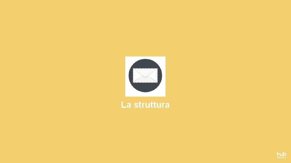La struttura 
