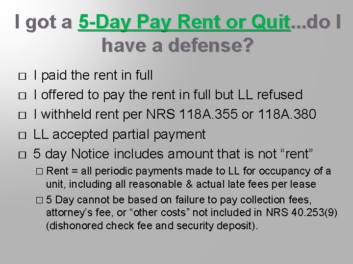 I got a 5 -Day Pay Rent or Quit. . . do I have