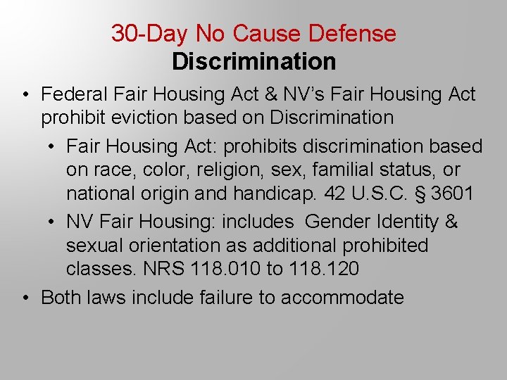 30 -Day No Cause Defense Discrimination • Federal Fair Housing Act & NV’s Fair