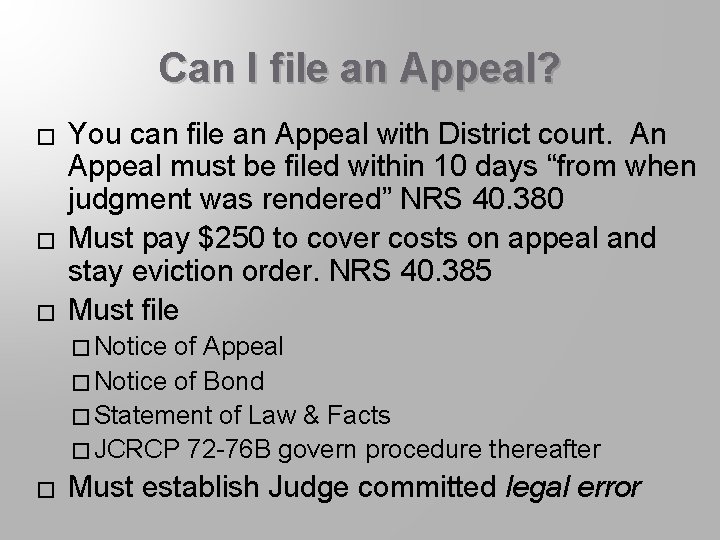 Can I file an Appeal? � � � You can file an Appeal with