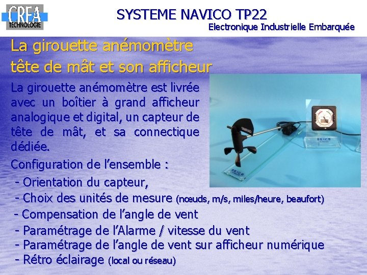 SYSTEME NAVICO TP 22 Electronique Industrielle Embarquée La girouette anémomètre tête de mât et