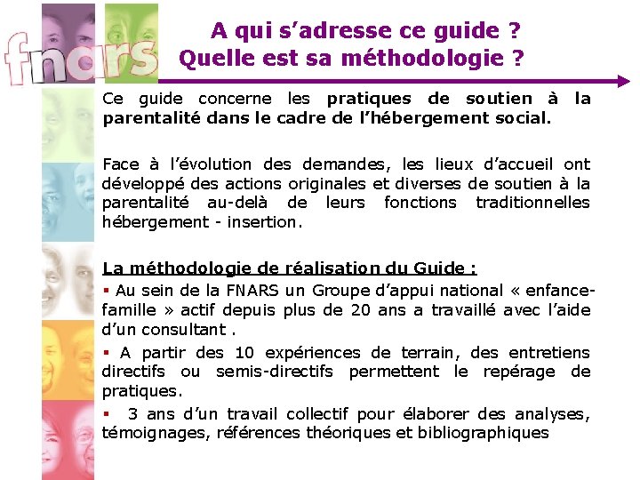 A qui s’adresse ce guide ? Quelle est sa méthodologie ? Ce guide concerne A qui s’adresse ce guide ? Quelle est sa méthodologie ? Ce guide concerne