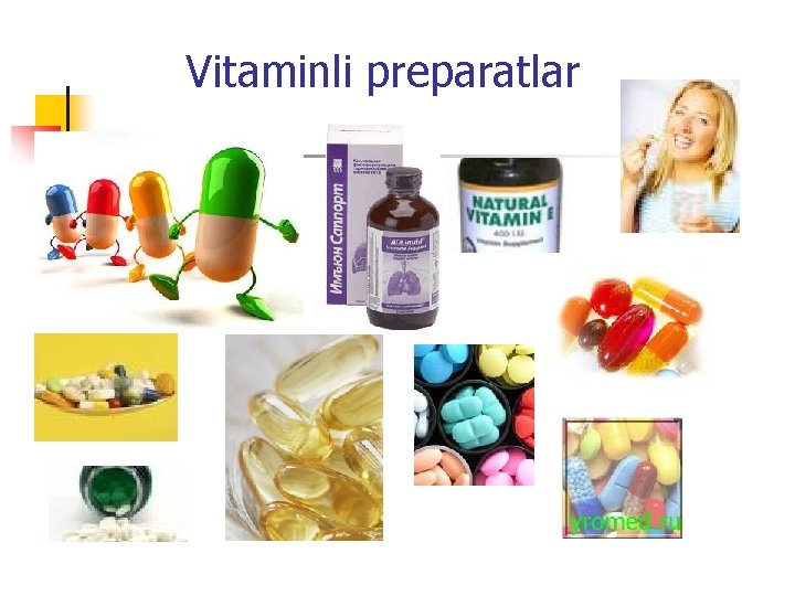 Vitaminli preparatlar 