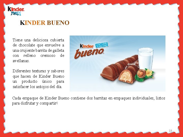 KINDER BUENO Tiene una deliciosa cubierta de chocolate que envuelve a una crujiente barrita