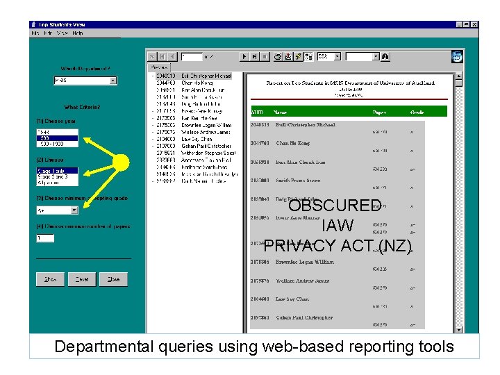 OBSCURED IAW PRIVACY ACT (NZ) Departmental queries using web-based reporting tools 