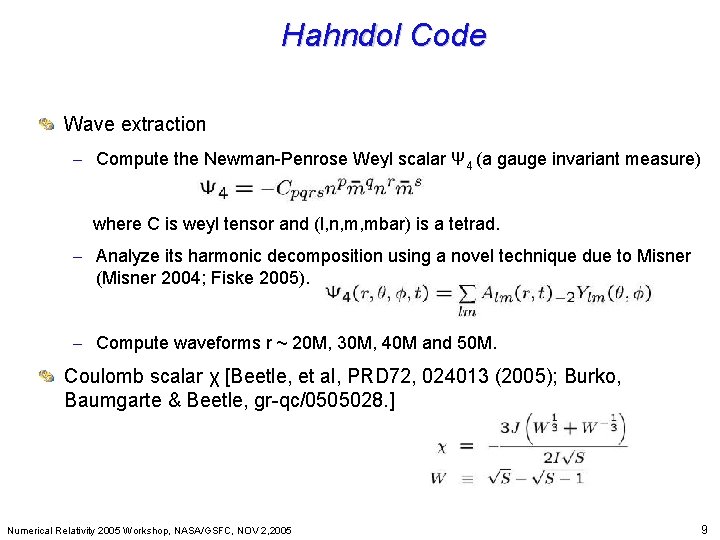 Hahndol Code Beyond Einstein: From the Big Bang to Black Holes Wave extraction –