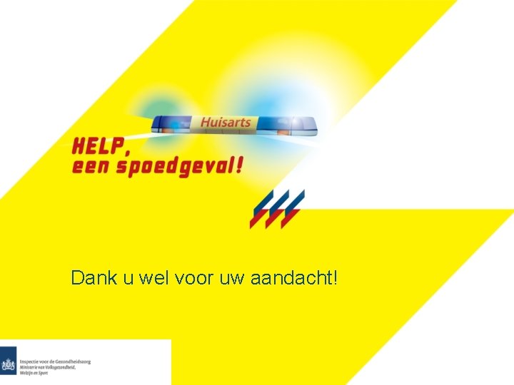 Dank u wel voor uw aandacht! 