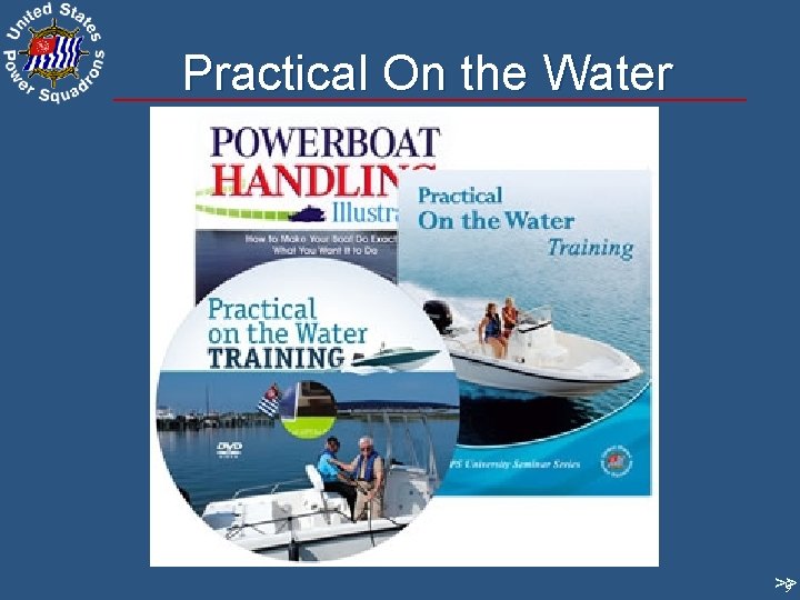 Practical On the Water >> 9 