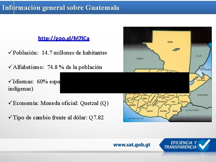 Información general sobre Guatemala http: //goo. gl/M 7 l. Ca üPoblación: 14. 7 millones