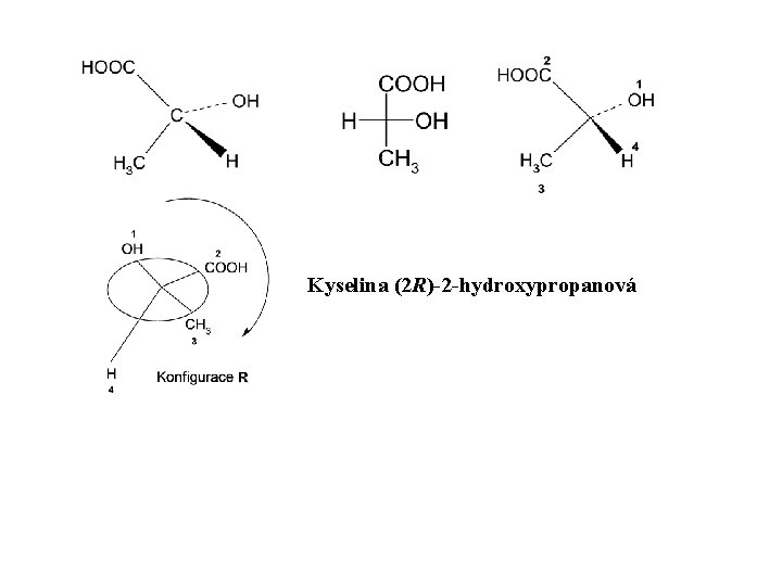 Kyselina (2 R)-2 -hydroxypropanová 