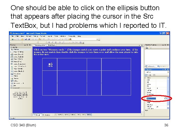One should be able to click on the ellipsis button that appears after placing