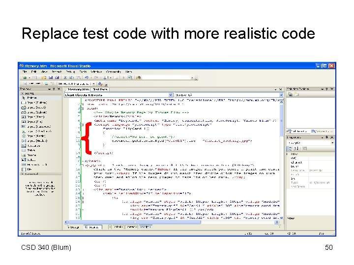 Replace test code with more realistic code CSD 340 (Blum) 50 