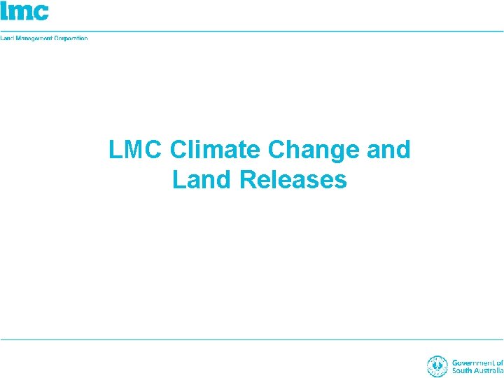 LMC Climate Change and Land Releases 