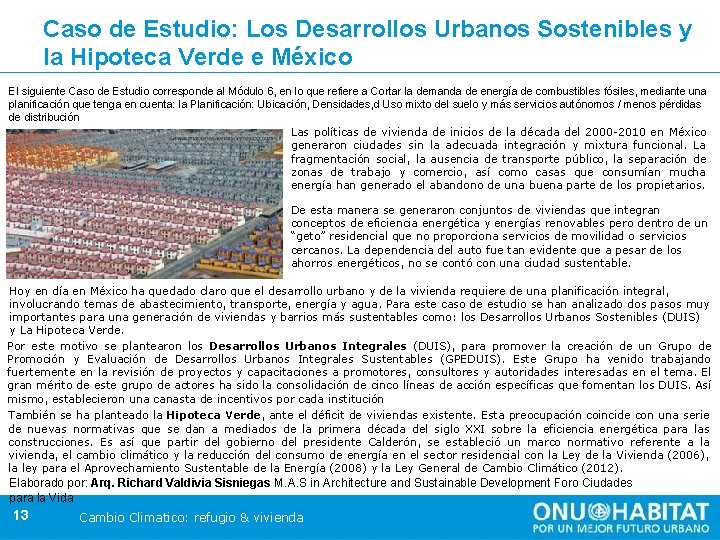 Caso de Estudio: Los Desarrollos Urbanos Sostenibles y la Hipoteca Verde e México El