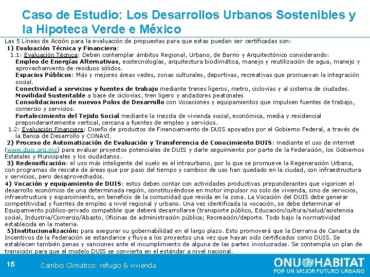 Caso de Estudio: Los Desarrollos Urbanos Sostenibles y la Hipoteca Verde e México Las