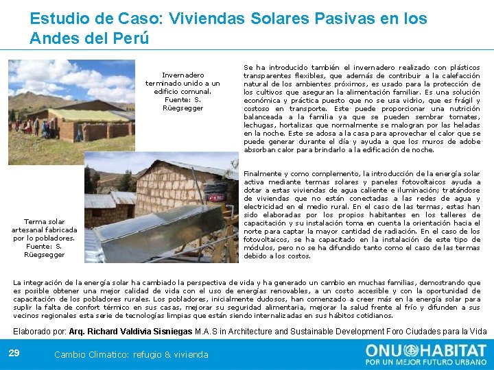 Estudio de Caso: Viviendas Solares Pasivas en los Andes del Perú Invernadero terminado unido