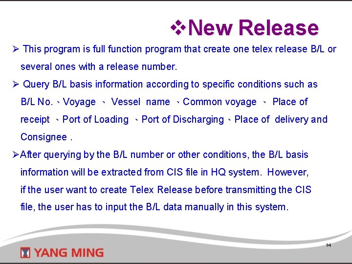 v. New Release Ø This program is full function program that create one telex