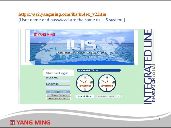 https: //as 2. yangming. com/ilis/index_v 2. htm (User name and password are the same