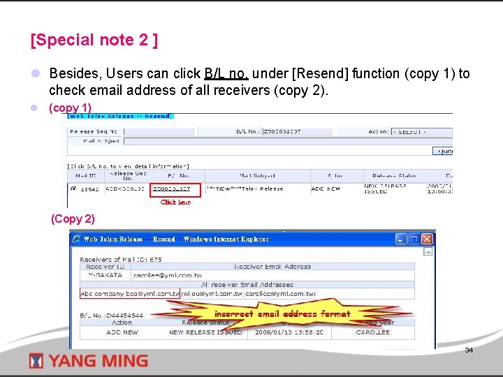 [Special note 2 ] l Besides, Users can click B/L no. under [Resend] function