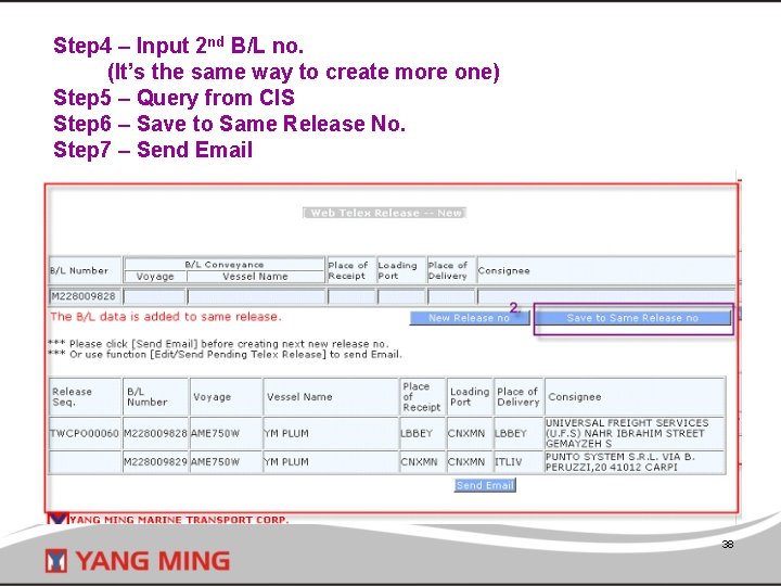 Step 4 – Input 2 nd B/L no. (It’s the same way to create