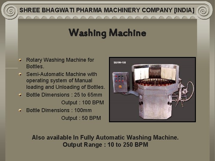 SHREE BHAGWATI PHARMA MACHINERY COMPANY [INDIA] Washing Machine Rotary Washing Machine for Bottles. Semi-Automatic