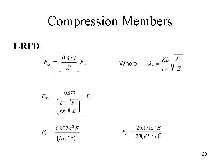 Compression Members LRFD 29 
