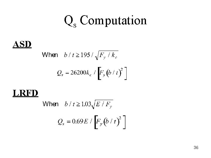 Qs Computation ASD LRFD 36 