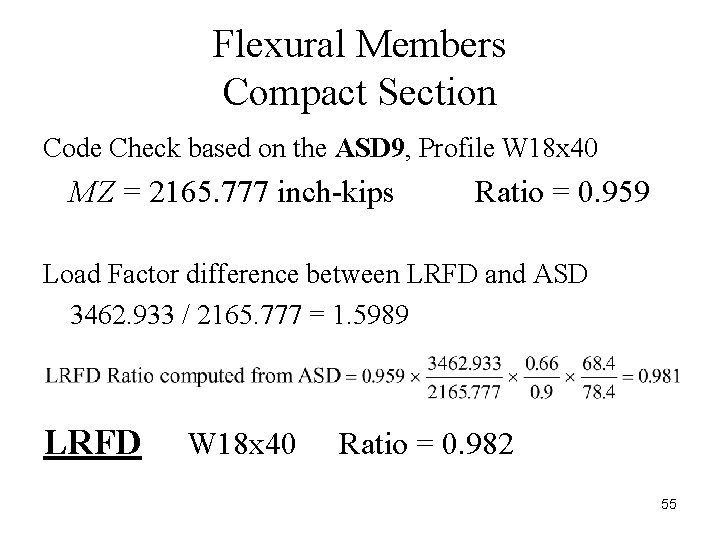 Flexural Members Compact Section Code Check based on the ASD 9, Profile W 18