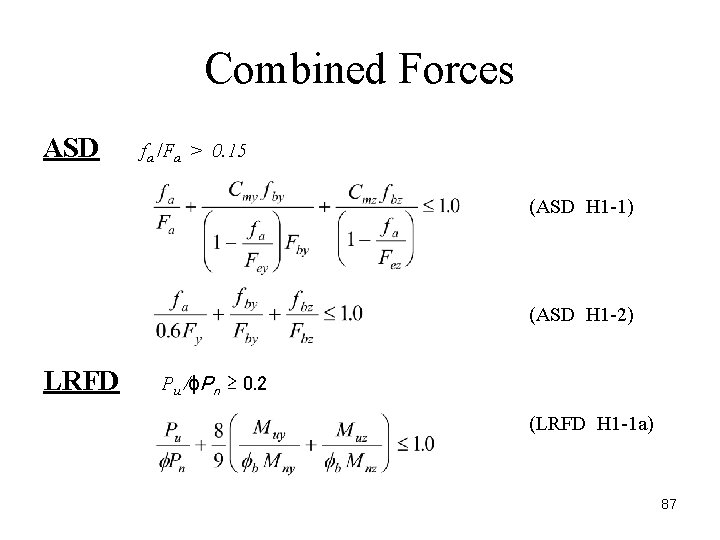 Combined Forces ASD fa /Fa > 0. 15 (ASD H 1 -1) (ASD H