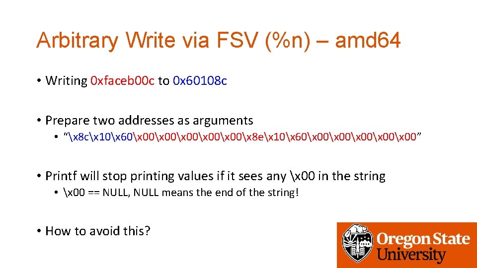 Arbitrary Write via FSV (%n) – amd 64 • Writing 0 xfaceb 00 c