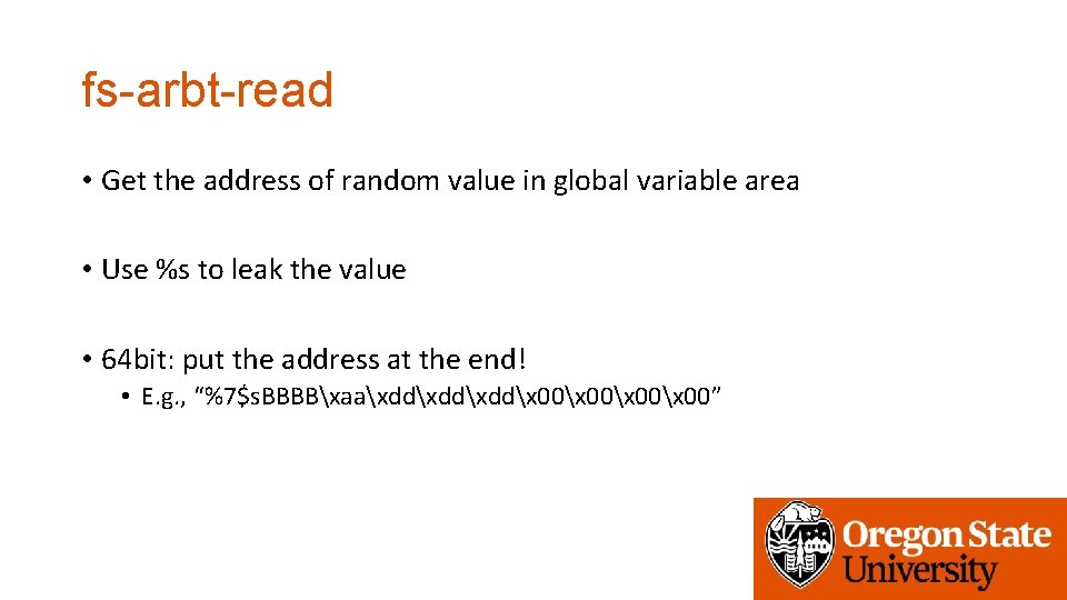 fs-arbt-read • Get the address of random value in global variable area • Use