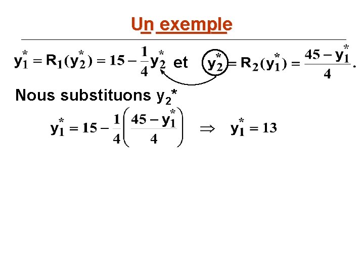 Un _ _______ exemple et Nous substituons y 2* 