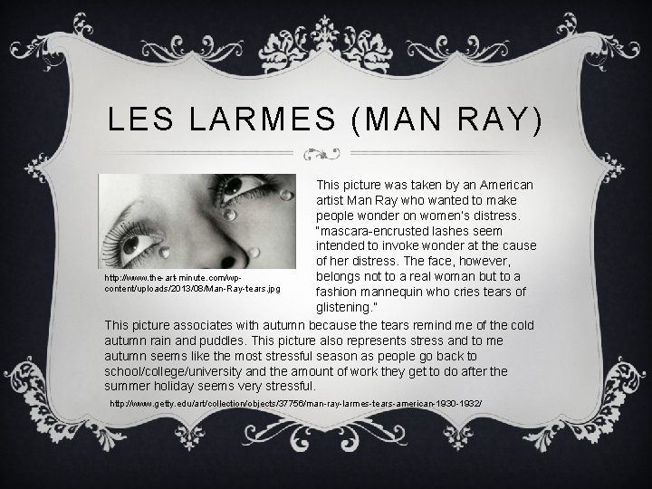 LES LARMES (MAN RAY) This picture was taken by an American artist Man Ray
