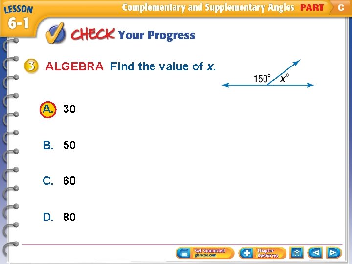 ALGEBRA Find the value of x. A. 30 B. 50 C. 60 D. 80