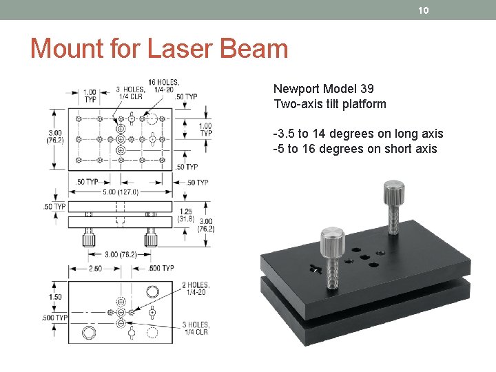 10 Mount for Laser Beam Newport Model 39 Two-axis tilt platform -3. 5 to