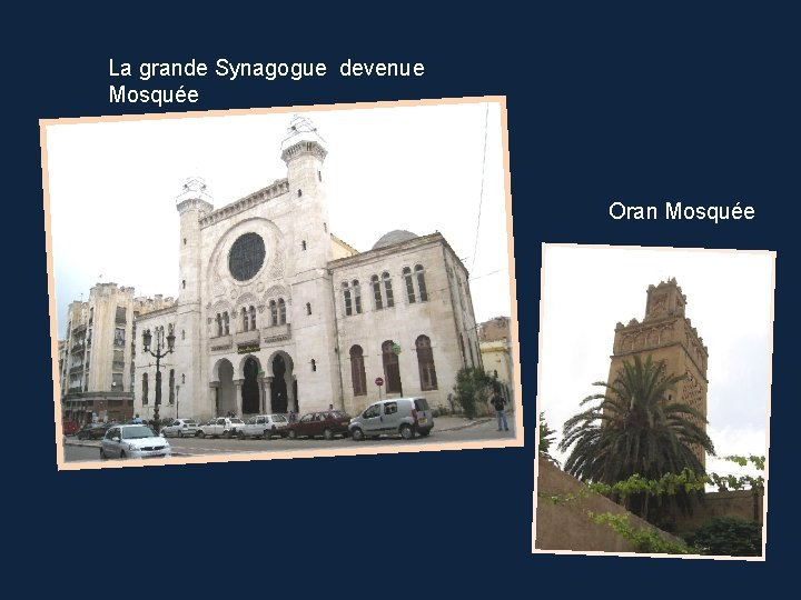 La grande Synagogue devenue Mosquée Oran Mosquée 