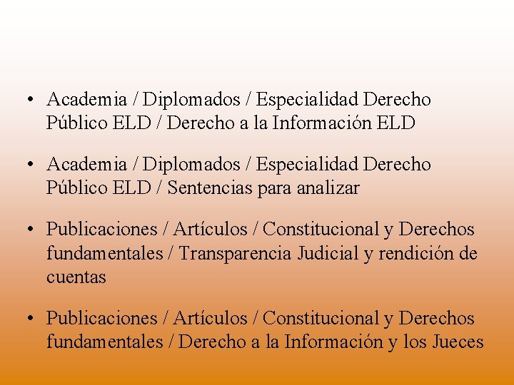  • Academia / Diplomados / Especialidad Derecho Público ELD / Derecho a la