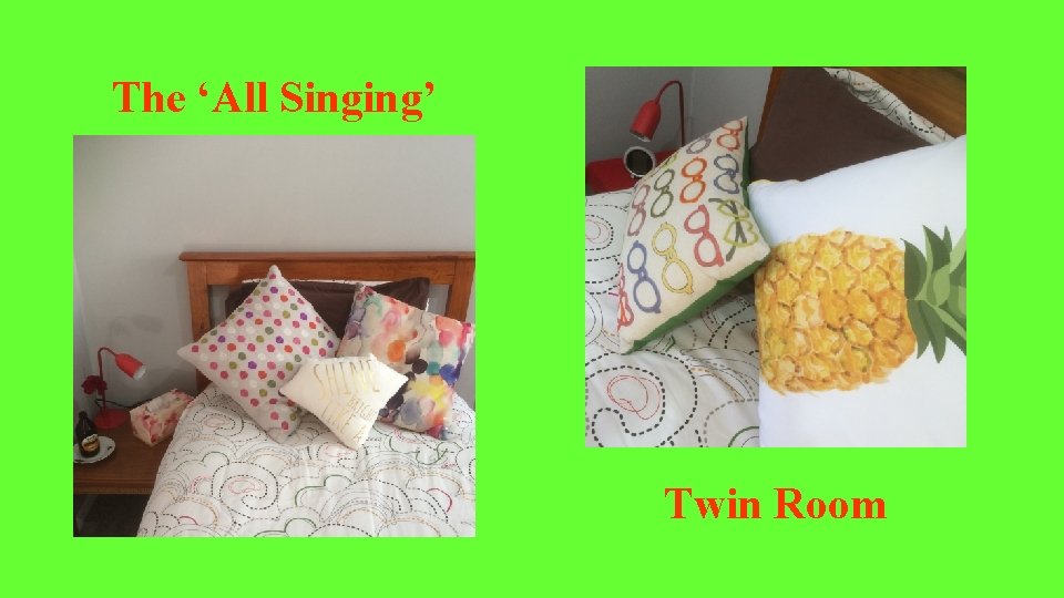 The ‘All Singing’ Twin Room 